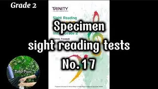 Specimen sight reading tests - No.17 (P75) | TRINITY Sight Reading PIANO Initial-Grade 2
