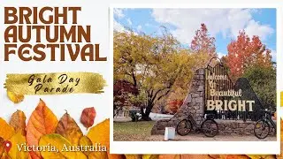 Bright Autumn Festival | Gala Day Parade | Autumn in Australia | Things to do in Bright Victoria