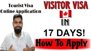 How to Apply For Canada 🇨🇦 Visitor visa 2025 | Step by Step Application Process Approved in 17 Days
