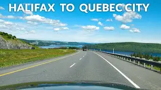 Halifax to Quebec City - Timelapse Drive 4K