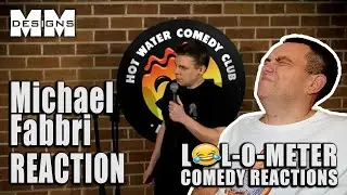 FIRST TIME WATCHING Michael Fabbri LOL-O-METER REACTION
