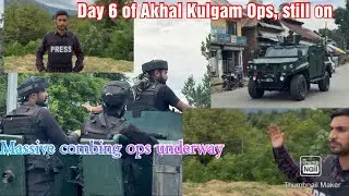 Day 7 of #akhal #kulgam Ops || High tech Surveillance Ka Istemaal || Forces Alert Par || 