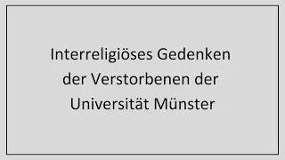 Interreligi&ouml;ses Gedenken der Verstorbenen der Universit&auml;t M&uuml;nster, 26.11.2023