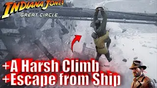 Indiana Jones and the Great Circle A Harsh Climb | Escape From Ship