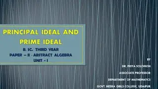 B.Sc. III Yr.(Maths) - Abstract Algebra - Principal Ideal and Prime Ideal