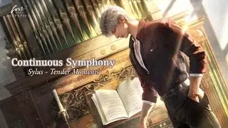 Continuous Symphony [ Tender Moments with Sylus ] I Love and Deepspace