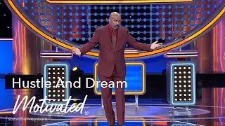 Hustle & Dream | Motivational Talks With Steve Harvey