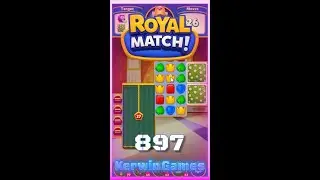 Royal Match Level 897 - No Boosters Gameplay