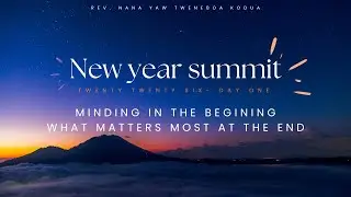 NEW YEAR SUMMIT 2026 || DAY TWO || MINDING IN THE BEGINNING WHAT MATTERS MOST AT THE || RNY
