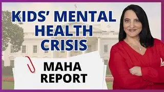 The MAHA Report Reveals Shocking Truths About Kids&rsquo; Mental Health | Dr. Roseann