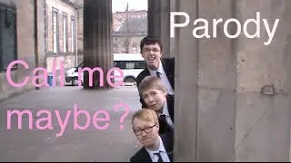 CALL ME MAYBE| PARODY | DUNDEE HIGH SCHOOL
