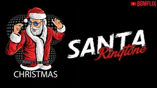 Jingle bells Santa Claus Ringtone || BGMFLIX
