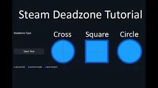 Как получить Square/Circle/Cross Deadzones в Steam (июль 2023 г.)