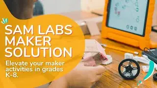 SAM Labs Maker Solution
