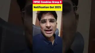 MPSC Group B Prelims 2025 | Notification Out | अखेर प्रतीक्षा संपली..किती जागा आहेत? Update#shorts