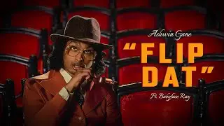 Ashwin Gane feat. Babyface Ray &ndash; Flip Dat (Lyric Video)