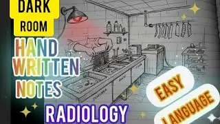 X-ray Dark room | Handwritten notes| best explanation| competitive exam based| AIIMS, PGI, 