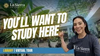 Virtual Tour | Library | La Sierra University