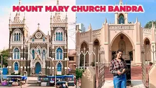 Mount Mary Church 2025  ⛪️ | Basilica Of Our Lady Of The Mount | Bandra Fort | Mamta Vlogs