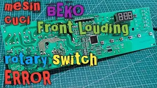 Mesin cuci BEKO, rotary switch ERROR @mroplok-othok2888 