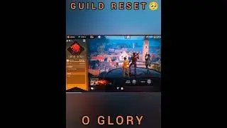 Old guild Reset 🥺 O Glory      New guild UPdate Good Bye old guild 😫#free #fire #guild #old