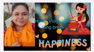 After a long break Home Vlog is up💫| Get to Know What we had all day around ?