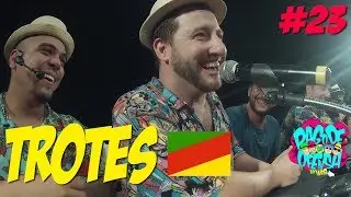 Pagode da Ofensa na Web - Trotes #23