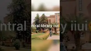 central library of iiui#iiui #central_library #islamabaddiaries #reels