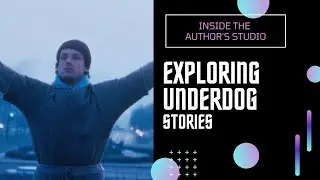 Exploring Underdog Stories | Author Studio