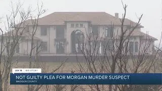 Not guilty plea entered for Jordan Morgan murder suspect