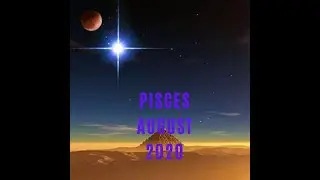 PISCES: AUGUST 2020: THEY REALIZE THEY SHOULD HAVE NEVER TRIED YOU...