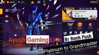 BR RANK PUSH GOING TO GRAND MASTER || GO 2K || #Freefire