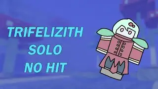 Trifelizith solo no hit - Wave Defense: OVERDRIVE!