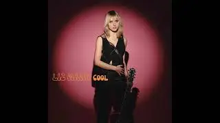 Liz Mann - COOL (Official Audio)