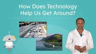 How Does Technology Help Us Get Around? - Transportation Explained For Kids