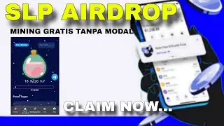 SLp AIRDROP TERBARU DAFTAR DAN CLAIM BONUSNYA