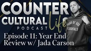Episode 11 - Year End Review w/ Jada Carson