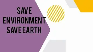Save Environment Save earth 🌎   subscribe the channel and share the video