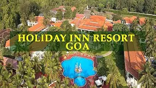LUXURIOUS RESORT IN GOA | HOLIDAY INN RESORT*****