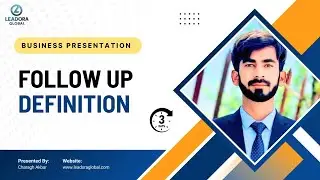 Day 3 Personal Mentorship Follow Up Definition | Trainer Mr Charagh Akbar | Leadora Global 