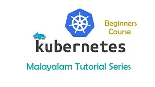 1. Kubernetes Introduction | Kubernetes Malayalam Tutorial