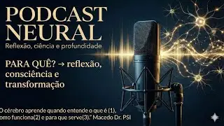 🔴 Ser Inteligente Não Basta?A Inteligência que o QI Não Explica. Psi. Macedo (Neuroeducador)