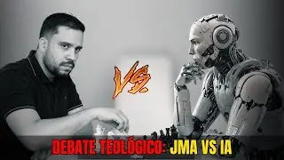 🔴 LIVE | DEBATE TE&Oacute;LOGICO: JMA vs IA