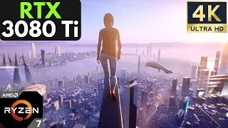 Mirror's Edge Catalyst: RTX 3080 Ti + Ryzen 7 5800X | 4K | Ultra Settings