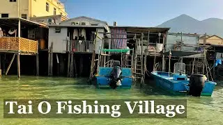 Tai O Fishing Village - Hong Kong
