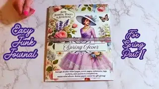 Spring Fever Junk Journal: How to Create a Blooming Gorgeous Journal! 🌸📖✨ PART 1