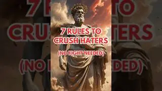 7 Powerful Stoic Rules to Defeat Haters & Enemies #stoicism #psychology