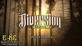 Musica Mixteca\Diversion Musical
