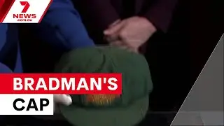 Bradman's legendary baggy green returns home | 7NEWS