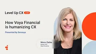 How Voya Financial is humanizing CX